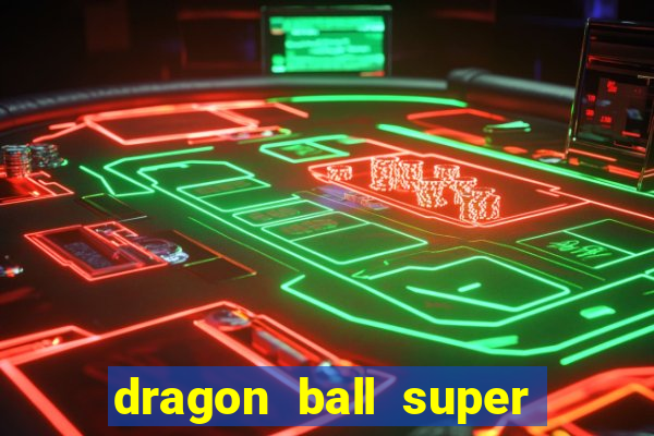 dragon ball super super hero dublado google drive